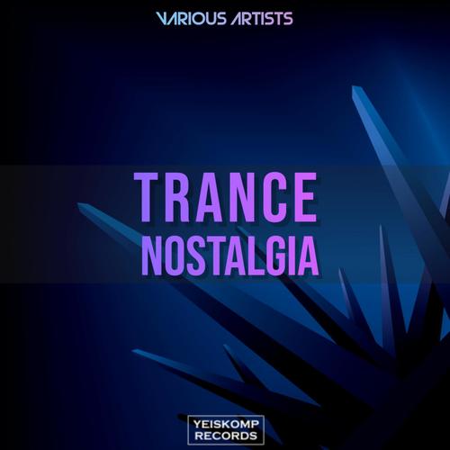 Trance Nostalgia