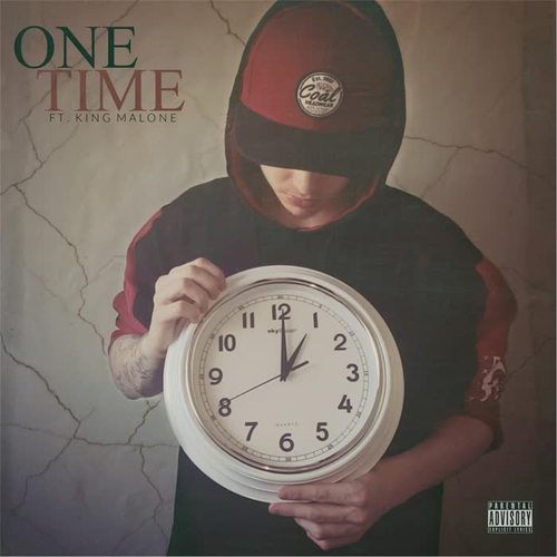 One Time (feat. King Malone)