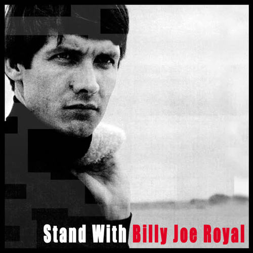 Stand With Billy Joe Royal