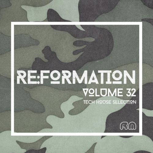 Re:Formation, Vol. 33 - Tech House Selection