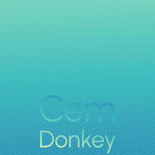 Cem Donkey