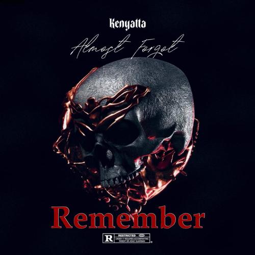 Remember (Explicit)