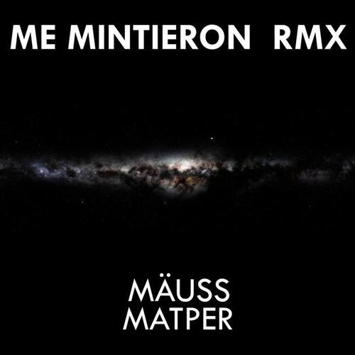 Me Mintieron (Remix)