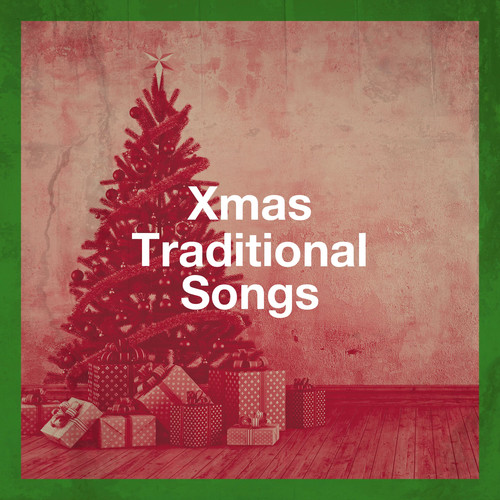 Xmas Traditional Songs