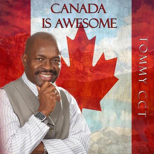 Canada Is Awesome