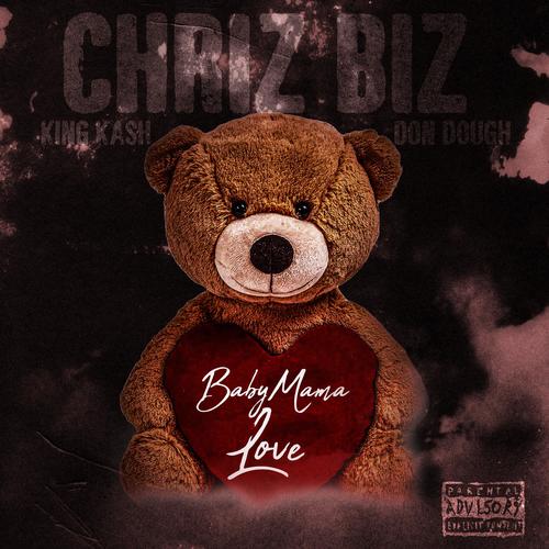 Baby Momma Love (feat. King Kash & Don Dough) [Explicit]