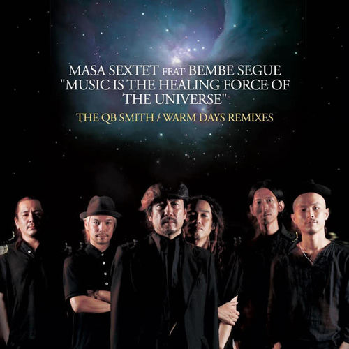Music Is the Healing Force of the Universe (QB Smith / Warm Days Remixes)