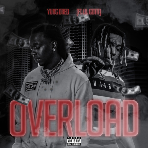 Overload (feat. Lil Gotit) [Explicit]