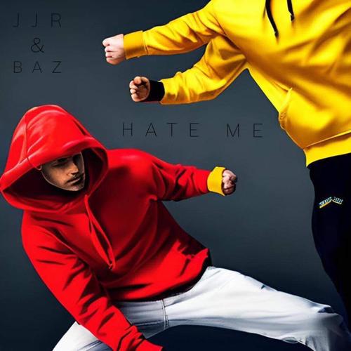 Hate Me (feat. Baz) [Explicit]