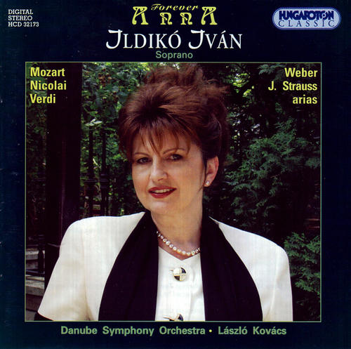 Ivan, Ildiko: Soprano Arias, Recitatives and Duet