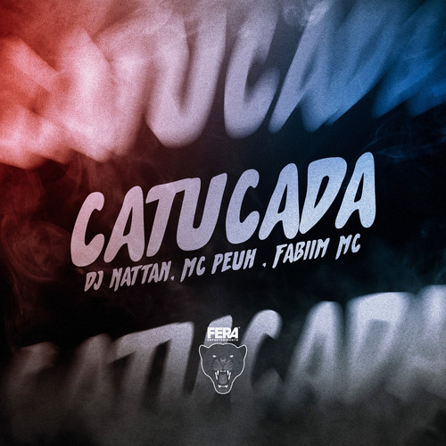 Catucada (Explicit)