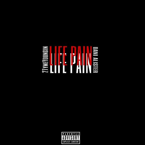 Life Pain (Explicit)