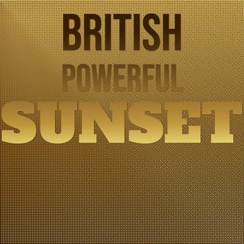 British Powerful Sunset