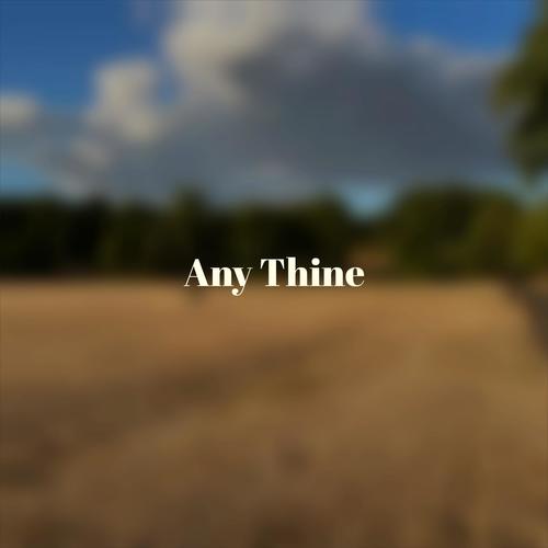 Any Thine