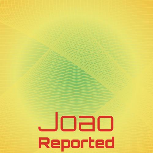 Joao Reported