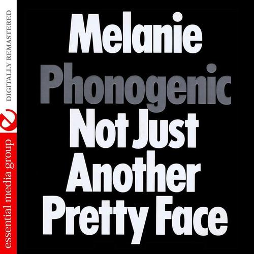 Phonogenic Not Just Another Pretty Face (Digitally Remastered)