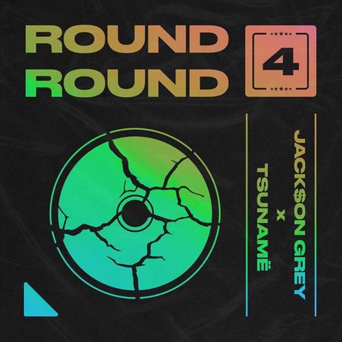 Round 4 Round (feat. tsunamë) [Explicit]