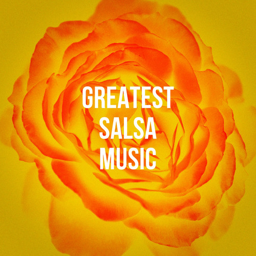 Greatest Salsa Music