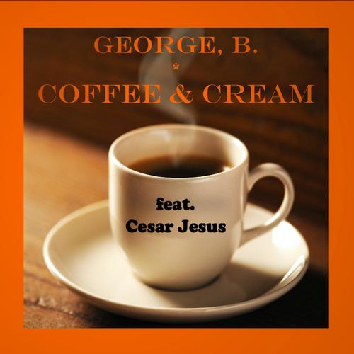 Coffee & Cream (Explicit)