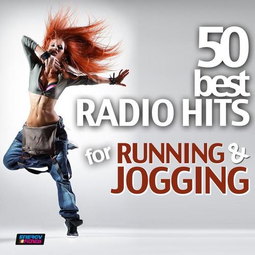 50 BEST RADIO HITS FOR RUNNING AND JOGGING