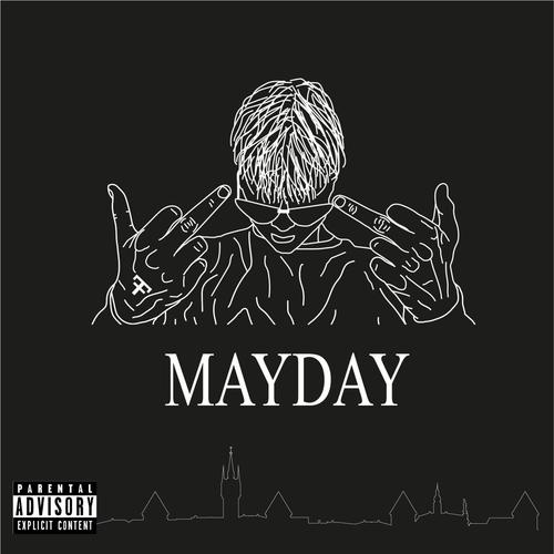 MAYDAY (Explicit)