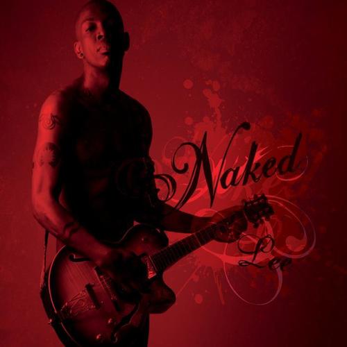 Naked (Explicit)