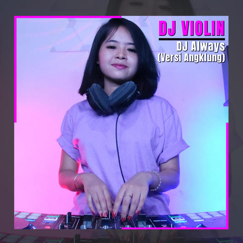 DJ Always (Versi Angklung)