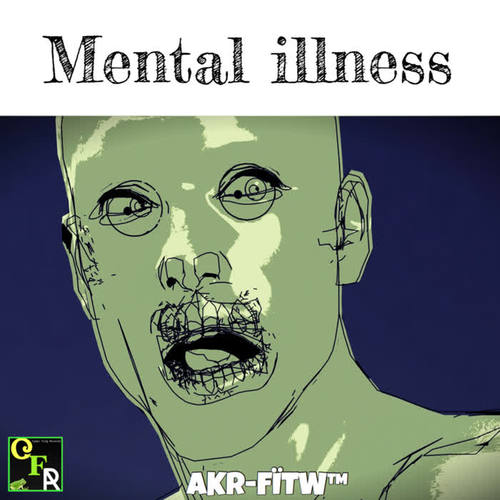 Mental Illness