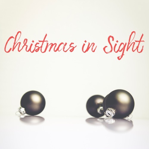 Christmas in Sight