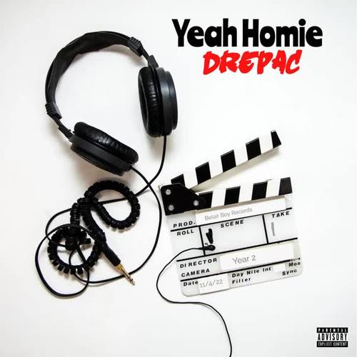 YEAH HOMIE! (Explicit)