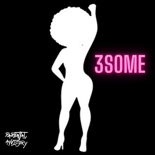 3some (Explicit)