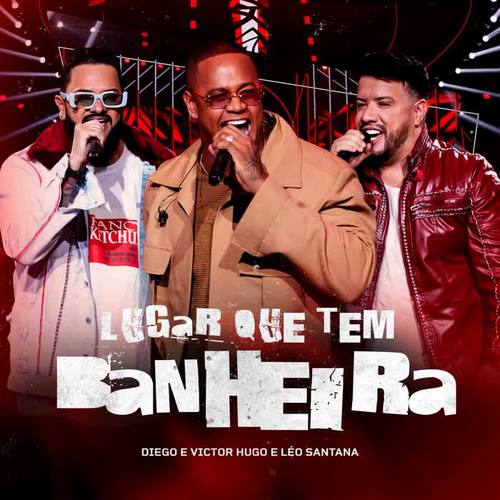 Lugar que Tem Banheira (Ao Vivo) [Explicit]