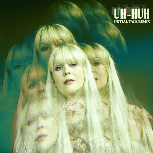 Uh-huh (Initial Talk Remix) [Explicit]