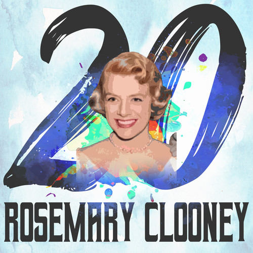 20 Hits of Rosemary Clooney