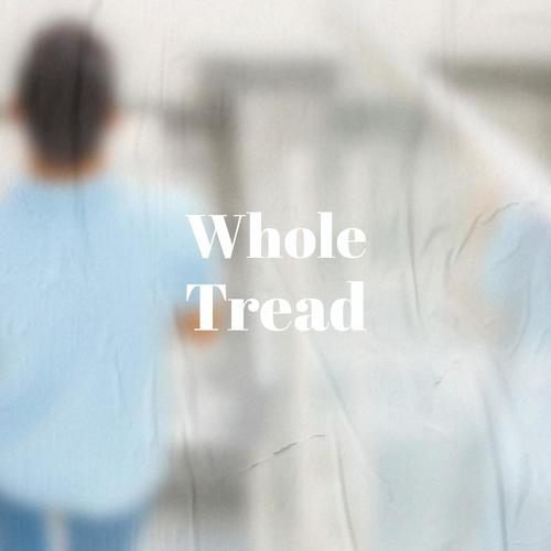 Whole Tread