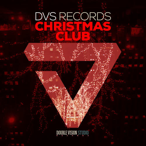 DVS Records Christmas Club (Explicit)