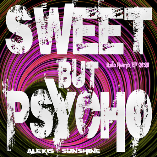 Sweet but Psycho (Italo Remix EP 2020)