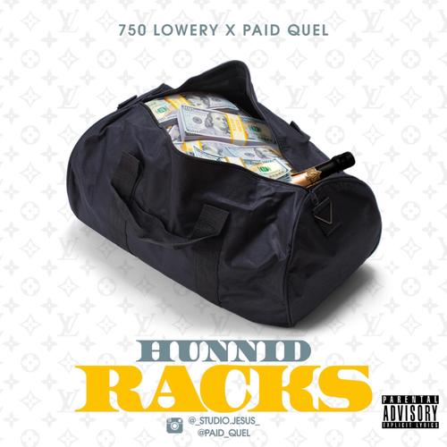 Hunnid Racks (Explicit)