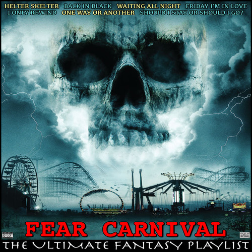 Fear Carnival The Ultimate Fantasy Playlist