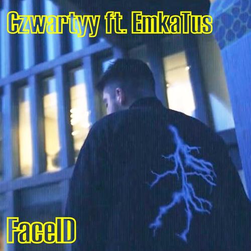 FaceID (feat. EmKaTus) [Explicit]