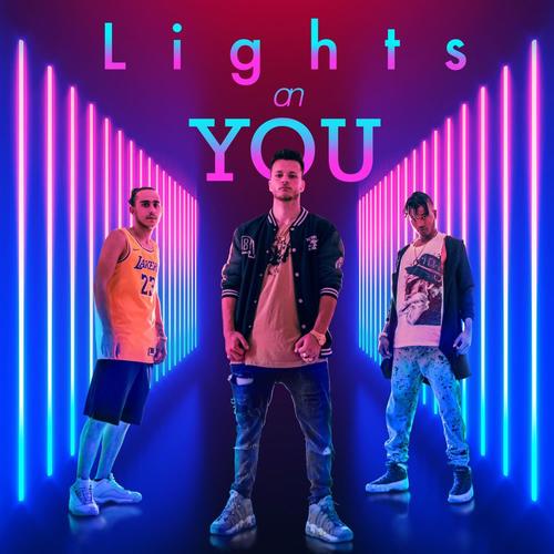 Lights on You (feat. D4njah & Exel)