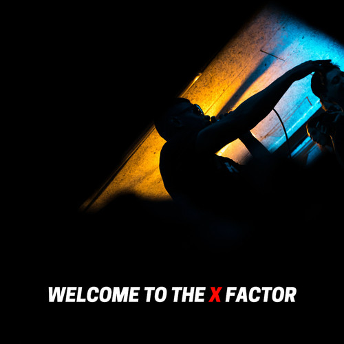 Welcome to the X-Factor