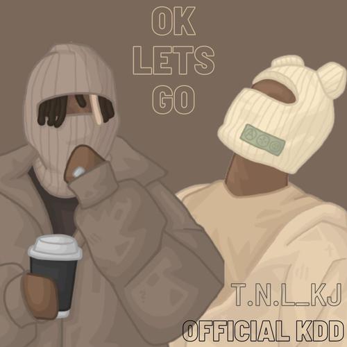 OK LETS GO! (Explicit)