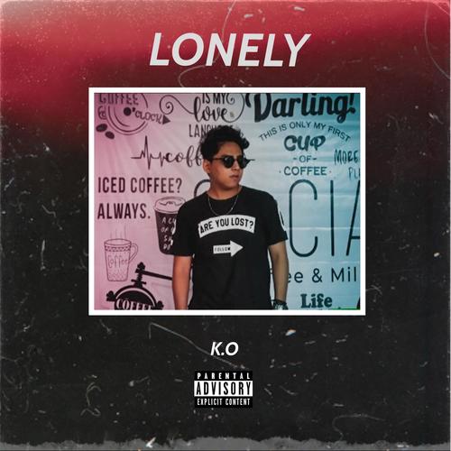 LONELY (Explicit)