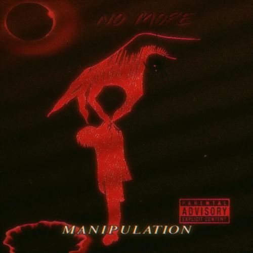 M A N I P U L A T I O N (Explicit)