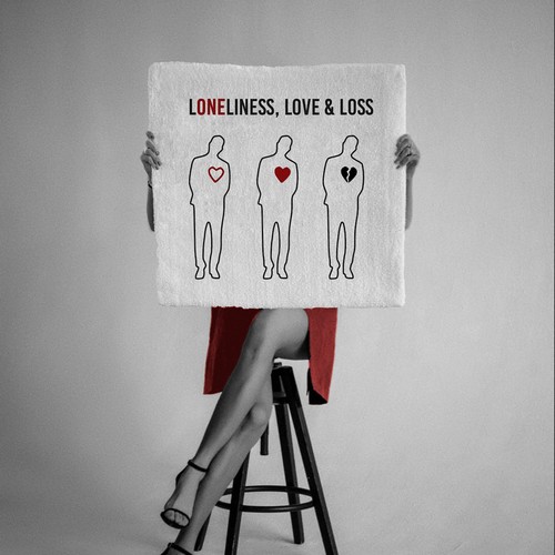 Loneliness, Love & Loss