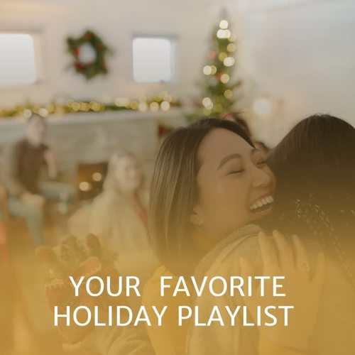 Your Favorite Holiday Playlist