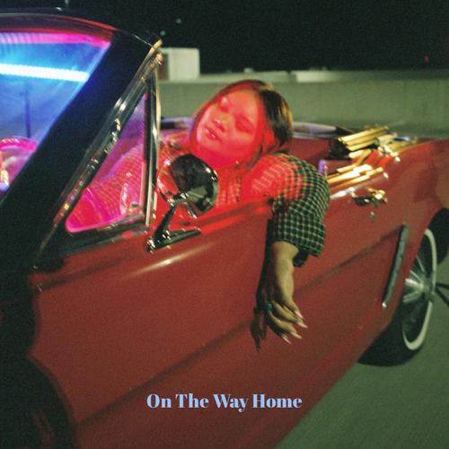 On The Way Home (Explicit)