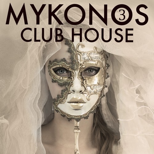 Mykonos Club House, Volume 3