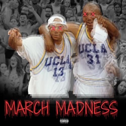 March Madness (Explicit)